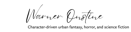 Warner Onstine-Writer of character-driven urban fantasy, horror, and science fiction